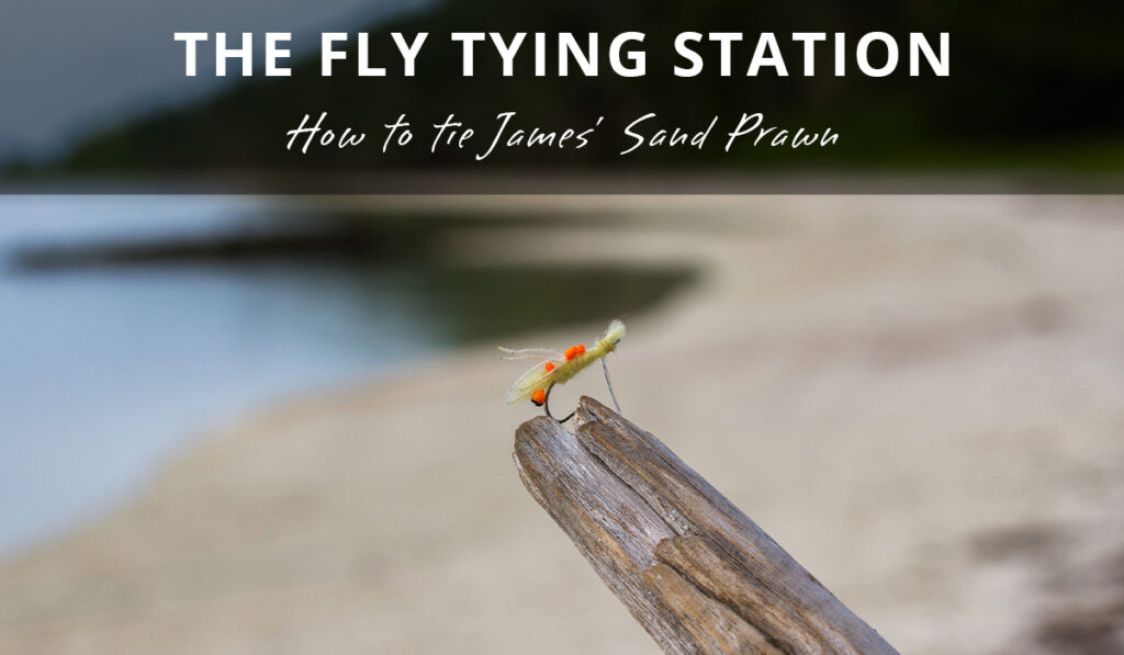 How To Tie The James’ Sand Prawn Fly